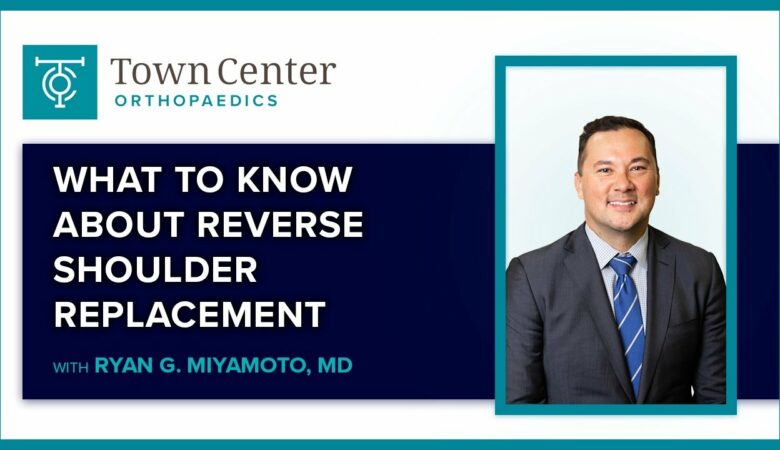 What to Know About Reverse Shoulder Replacement